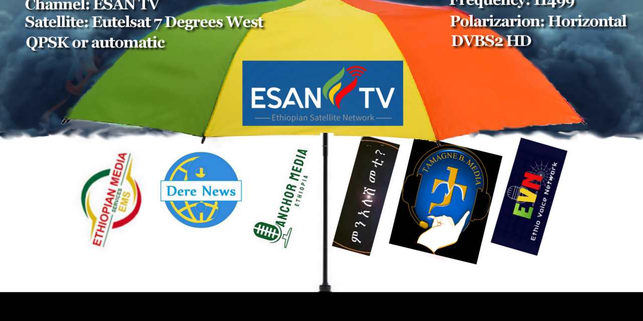 Coming Soon: Ethiopian Satellite Network TV (ESAN TV)
